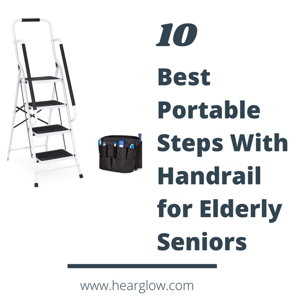 10 Best Portable Steps With Handrail for Elderly Seniors