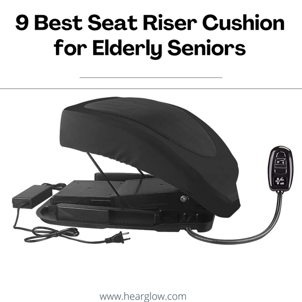 9 Best Seat Riser Cushion for Elderly Seniors