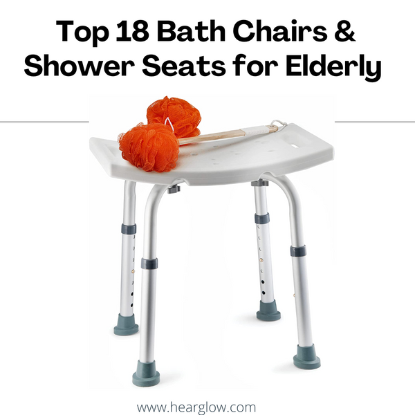 Top 18 Bath Chairs & Shower Seats for Elderly (Updated Guide)