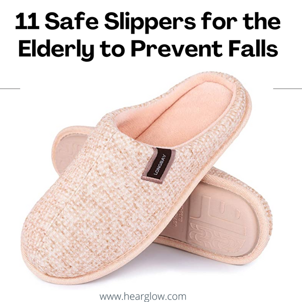 11 Safe Slippers for the Elderly to Prevent Falls