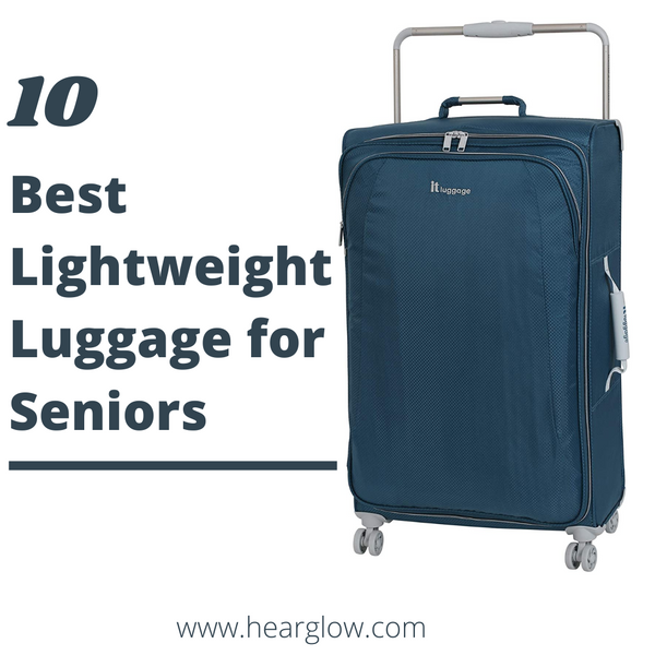 10 Best Lightweight Luggage for Seniors