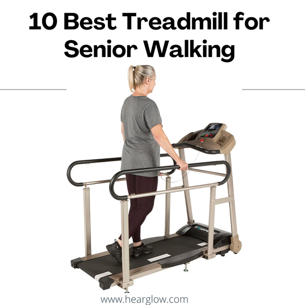 10 Best Treadmill for Senior Walking